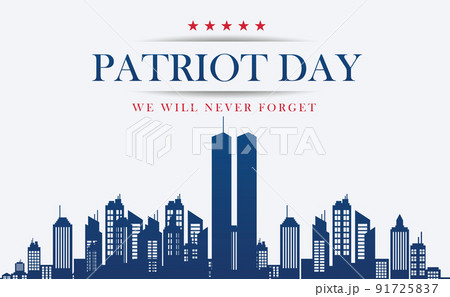 Twin Towers in New York City Skyline. September 11, 2001 vector poster. Patriot Day, September 11, We will never forget, Background with New York City Silhouette. Twin Towers in New York City Skyline. September 11, 2001 vector poster. Patriot Day, September 11, We will never forget, Background with New York City Silhouette. 91725837