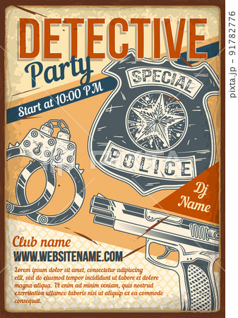 Advertising poster design with illustration of detective's handcuffs, pistol, badge on vintage background. Advertising poster design with illustration of detective's handcuffs, pistol, badge on vintage background. 91782776
