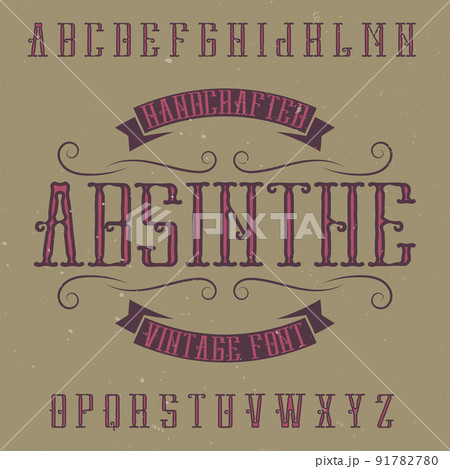 Absinthe label font and sample label design with decoration. Absinthe label font and sample label design with decoration. 91782780