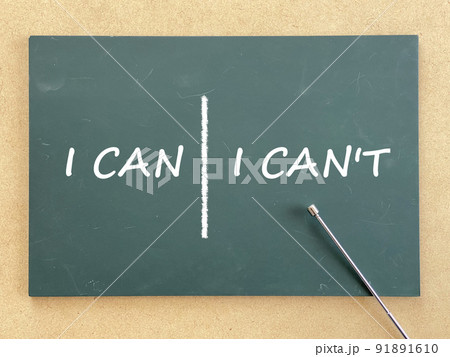 CANとCAN’Tの文字の書かれた黒板と指示棒 CANとCAN’Tの文字の書かれた黒板と指示棒 91891610