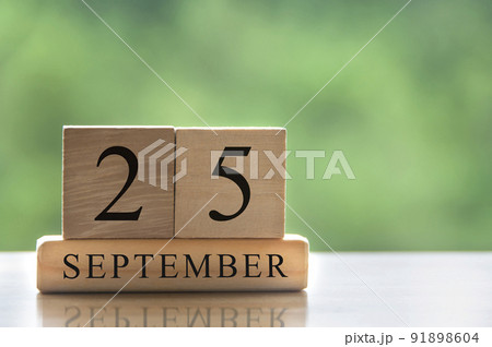 September 25 calendar date text on wooden blocks with copy space for ideas. Copy space and calendar concept September 25 calendar date text on wooden blocks with copy space for ideas. Copy space and calendar concept 91898604
