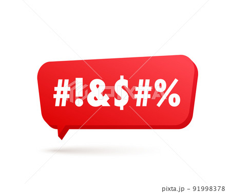 Complain or curse. Concept of parental advisory explicit content. Vector illustration. 91998378