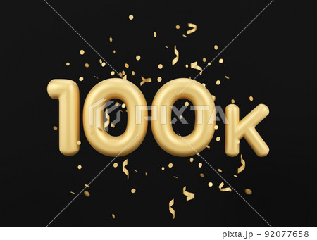 100000 followers card with golden confetti on black background. Banner for social network, blog. 100k followers or likes celebration. Social media achievement poster. 3d rendering. 92077658