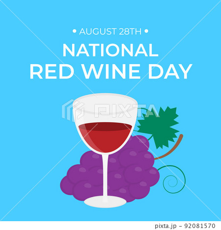 National Red Wine Day typography poster. Funny American holiday on August 28. Vector template for banner, flyer, postcard, etc 92081570
