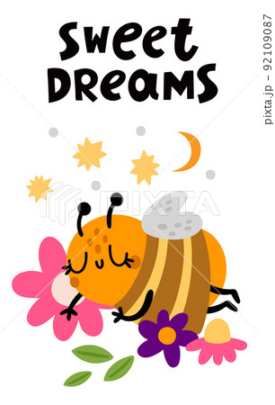 Sweet dreams poster with sleeping honey bee. Cute kid card Sweet dreams poster with sleeping honey bee. Cute kid card 92109087