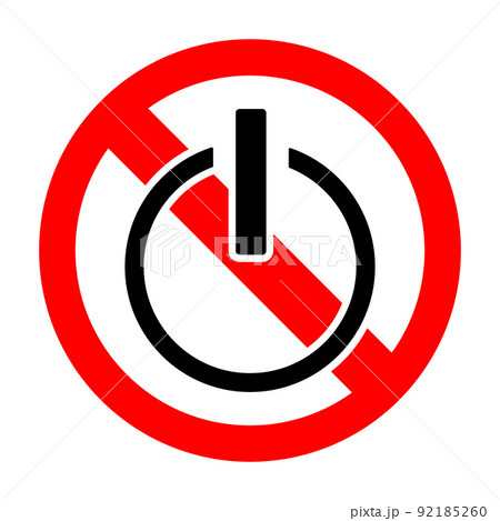 電源スイッチと禁止のサイン 92185260