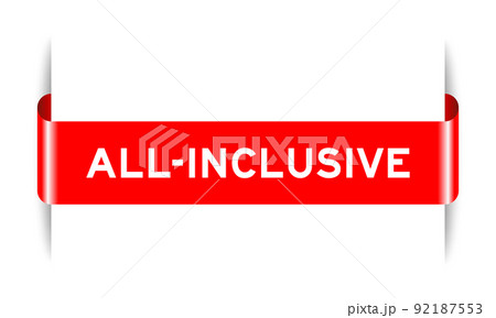 Red color inserted label banner with word all-inclusive on white background 92187553