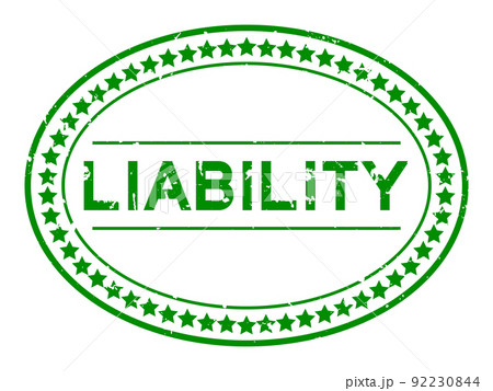 Grunge green liability word oval rubber seal stamp on white background 92230844