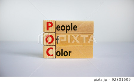 POC, people of color symbol. Wooden cubes and blocks with words POC, people of color. Beautiful white background. Business and POC, people of color concept, copy space. POC, people of color symbol. Wooden cubes and blocks with words POC, people of color. Beautiful white background. Business and POC, people of color concept, copy space. 92301609