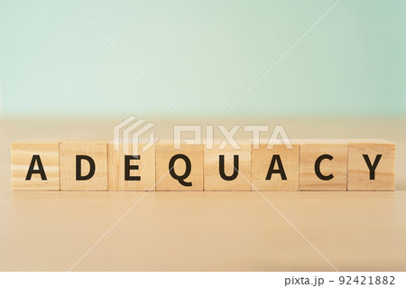 妥当・適切のイメージ|「ADEQUACY」と書かれたブロック 妥当・適切のイメージ|「ADEQUACY」と書かれたブロック 92421882