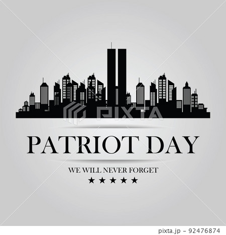Twin Towers in New York City Skyline. September 11, 2001 vector poster. Patriot Day, September 11, We will never forget 92476874