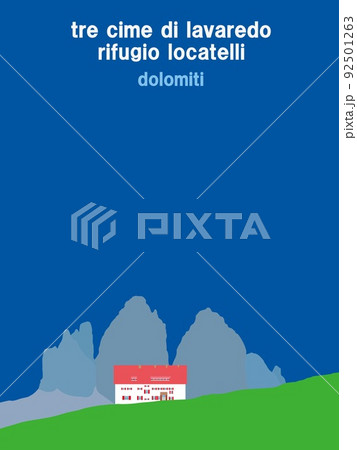 トレ・チーメ・ディ・ラヴァレード　tre　cime　di　lavaredo　ロカテッリ小屋　ドロミテ 92501263