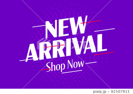 New arrival store promotion banner design. Special offer sale advertising banner template. Web shop business event announcement vector illustration New arrival store promotion banner design. Special offer sale advertising banner template. Web shop business event announcement vector illustration 92507915