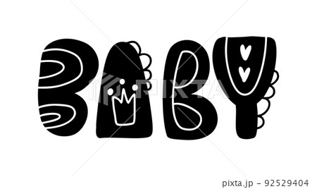 Baby beautiful black and white hand lettering text. Children cute word template for typography, textile, design, decoration, journaling 92529404