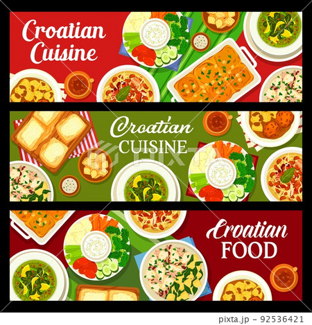 Croatian food menu, dishes, lunch and dinner meals, vector restaurant cuisine menu banners. Croatia cuisine traditional squid with potatoes, spinach soup and custard cream cake with Croatian coffee Croatian food menu, dishes, lunch and dinner meals, vector restaurant cuisine menu banners. Croatia cuisine traditional squid with potatoes, spinach soup and custard cream cake with Croatian coffee 92536421