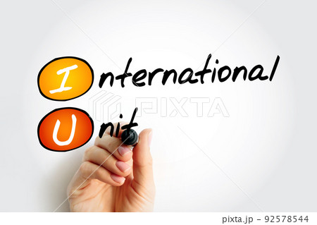 IU International Unit - amount of a substance that has a certain biological effect, acronym text concept with marker 92578544