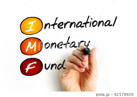 IMF - International Monetary Fund acronym, business concept background IMF - International Monetary Fund acronym, business concept background 92578920