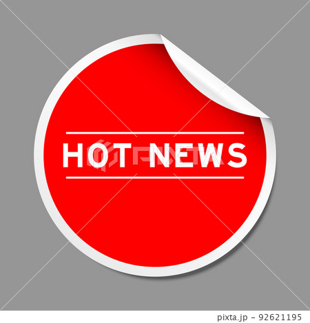 Red color peel sticker label with word hot news on gray background 92621195