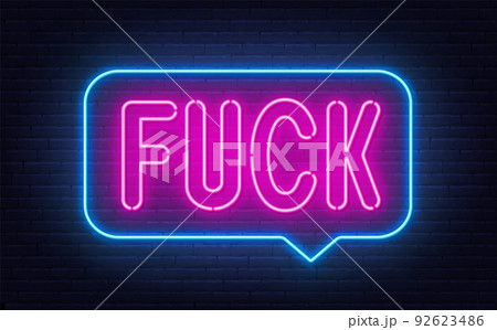 Fuck neon sign in the speech bubble on brick...のイラスト素材