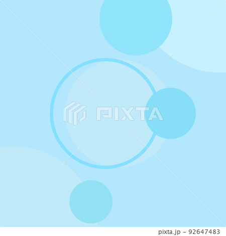 水色の丸形のベクター背景素材【スクエア】 水色の丸形のベクター背景素材【スクエア】 92647483