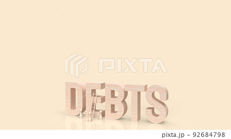 The debts wood text for business concept 3d rendering 92684798