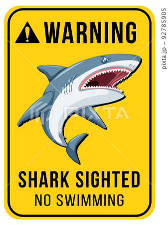 Warning signboard concept with shark sighted no swimming Warning signboard concept with shark sighted no swimming 92785905