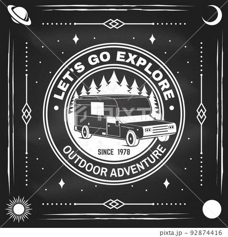 Let s Go Exploring on chalkboard. Vector illustration Concept for shirt or logo, print, stamp or tee. Vintage typography design with camper rv and forest silhouette. Camping quote. Outdoor Adventure. 92874416
