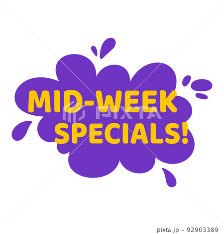 Label MID-WEEK SPECIALS, vector illustration Label MID-WEEK SPECIALS, vector illustration 92903389