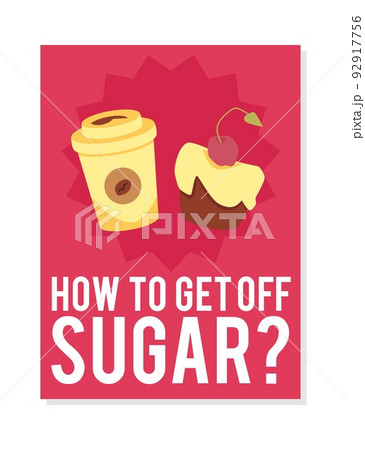 How to get off sugar addiction banner or flyer, flat vector illustration. 92917756