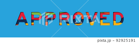 Letter with papercut style in word approved on blue background Letter with papercut style in word approved on blue background 92925191