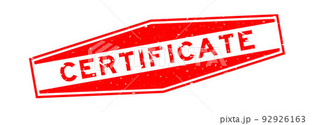 Grunge red certificate word hexagon rubber seal stamp on white background 92926163