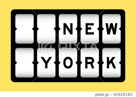 Black color in word new york on slot banner with yellow color background Black color in word new york on slot banner with yellow color background 92926182