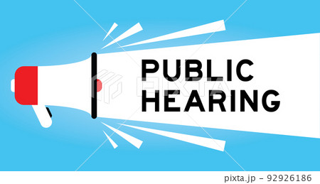 Color megaphone icon with word public hearing in white banner on blue background Color megaphone icon with word public hearing in white banner on blue background 92926186
