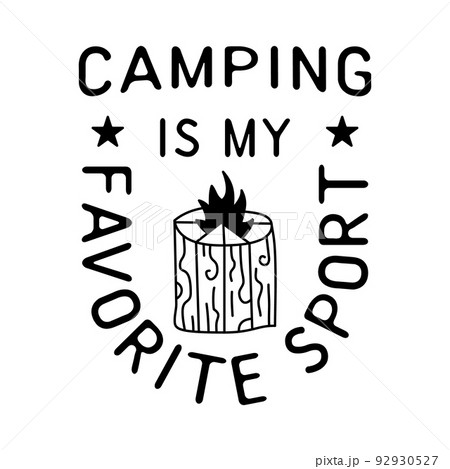 Vector logo with bonfire and Camping Is My Favorite Sport text 92930527