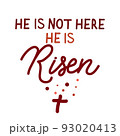 He is not here He is risen Easter holiday vector calligraphy lettering. Christian religious card for Easter celebration. Jesus Christ resurrection poster 93020413