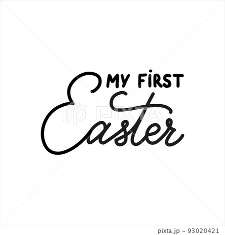 My first Easter holiday vector calligraphy lettering. Christian religious card for Easter celebration. Jesus Christ resurrection poster 93020421