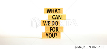 Support symbol. Concept words What can we do for you on wooden blocks on a beautiful white table white background. Copy space. Business motivational and support concept. Support symbol. Concept words What can we do for you on wooden blocks on a beautiful white table white background. Copy space. Business motivational and support concept. 93023400