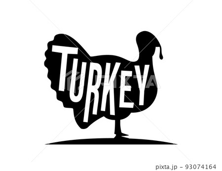 Turkey black silhouette with lettering. Turkey symbol. Gobbler bird silhouette. Farm bird icon isolated on white background. 93074164