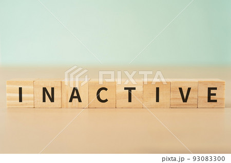 不活性・停止中のイメージ|「INACTIVE」と書かれたブロック 不活性・停止中のイメージ|「INACTIVE」と書かれたブロック 93083300