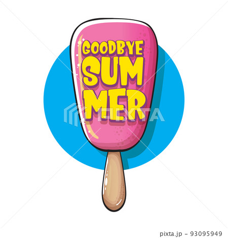 vector goodbye summer vector concept illustration with cartoon funny hand drawn pink ice cream isolated on white. End of summer funky doodle label or background vector goodbye summer vector concept illustration with cartoon funny hand drawn pink ice cream isolated on white. End of summer funky doodle label or background 93095949