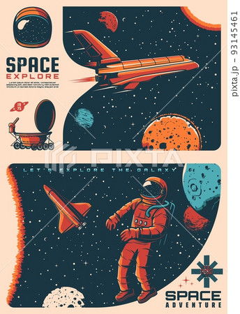 Astronaut in outer space. Spaceship in galaxy retro posters with shuttle spacecraft, solar system planets, astronaut wearing spacesuit and flying in outerspace, planetary rover, artificial satellite 93145461