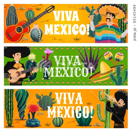 Viva Mexico vector banners of mexican mariachi musicians, music instruments and cactuses. Cartoon mexican men with sombrero hats, maracas, guitar and trumpet, desert succulent plants and flowers Viva Mexico vector banners of mexican mariachi musicians, music instruments and cactuses. Cartoon mexican men with sombrero hats, maracas, guitar and trumpet, desert succulent plants and flowers 93145494