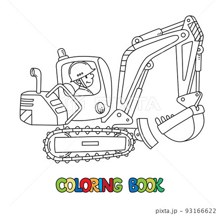 Funny excavator with a driver. Coloring book Funny excavator with a driver. Coloring book 93166622