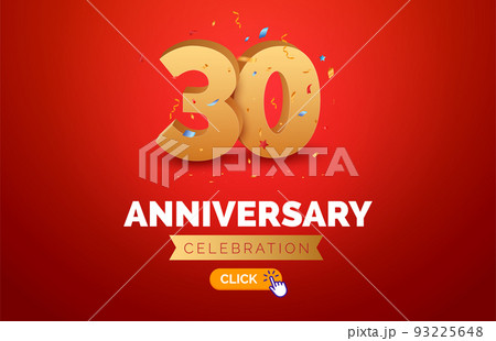 Anniversary birthday 30 years golden background. Happy vector poster 30th anniversary confetti Anniversary birthday 30 years golden background. Happy vector poster 30th anniversary confetti 93225648