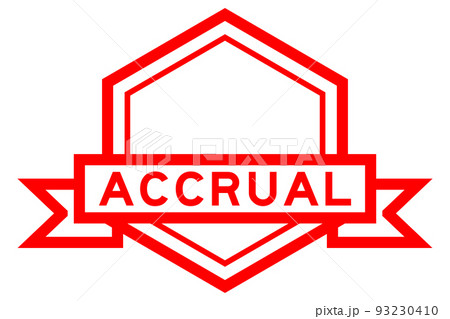 Vintage red color hexagon label banner with word accrual on white background Vintage red color hexagon label banner with word accrual on white background 93230410