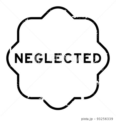 Grunge black neglected word rubber seal stamp on white background Grunge black neglected word rubber seal stamp on white background 93256339