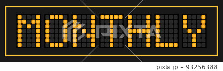 Orange color led banner in word monthly on black background Orange color led banner in word monthly on black background 93256388