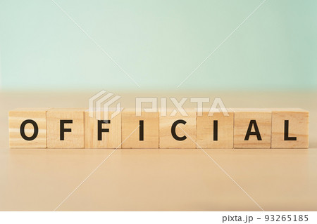 オフィシャルのイメージ｜「OFFICIAL」と書かれたブロック 93265185
