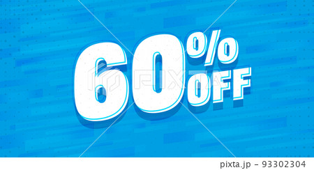 60 percent price off special offer discount. Clearance advertisement. Discount for economy shopping vector illustration. Sale banner template with commercial marketing promotion 60 percent price off special offer discount. Clearance advertisement. Discount for economy shopping vector illustration. Sale banner template with commercial marketing promotion 93302304