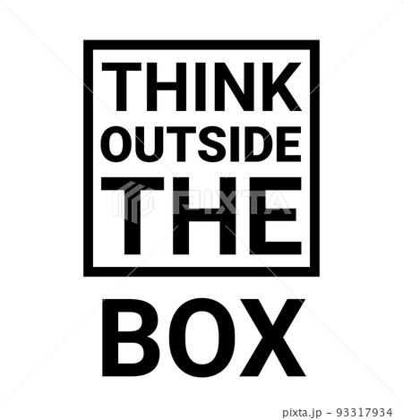 Think outside box concept vector business positive out quote motivation title. Creative think 93317934